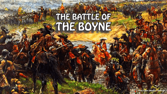 The Battle of the Boyne - celticgoods