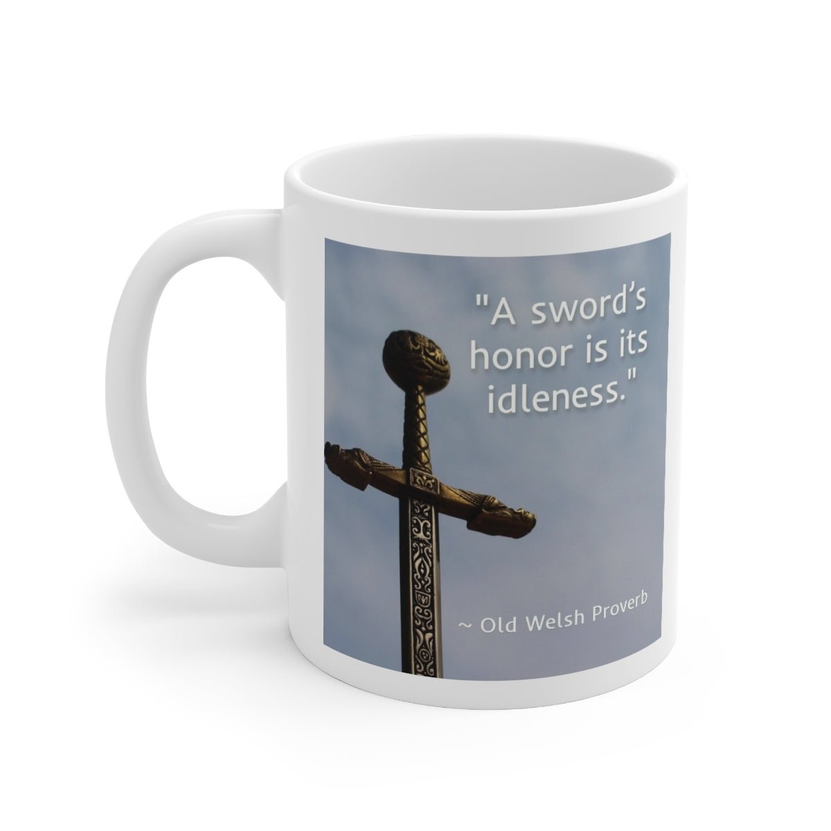 Celtic Sayings Mug - A Sword's Honor - 11oz - celticgoods