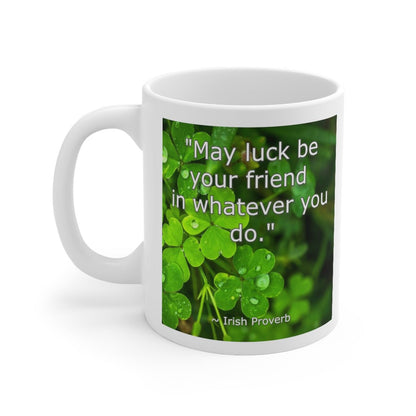 Celtic Sayings Mug - Luck - 11oz - celticgoods