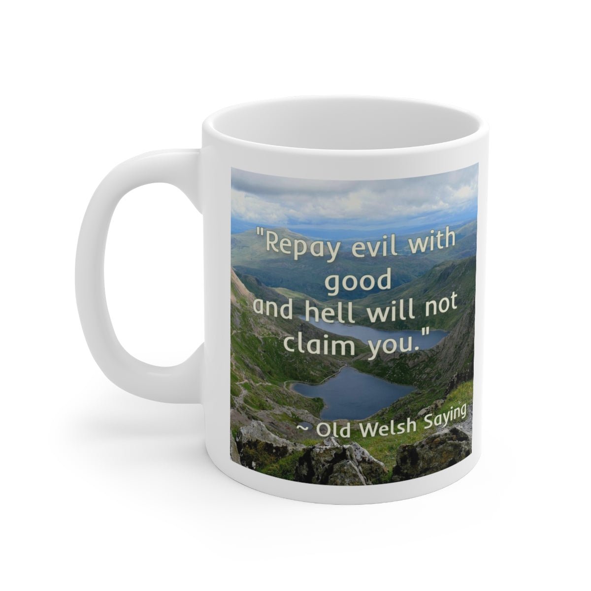 Celtic Sayings Mug - Repayment - 11oz - celticgoods